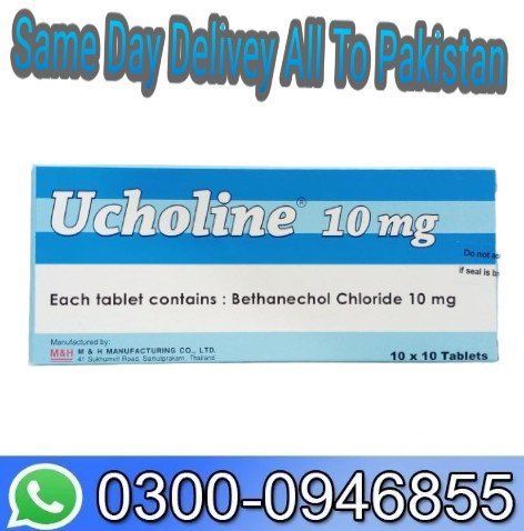 Ucholine Bethanechol Chloride Tablets 10Mg Price In Pakistan